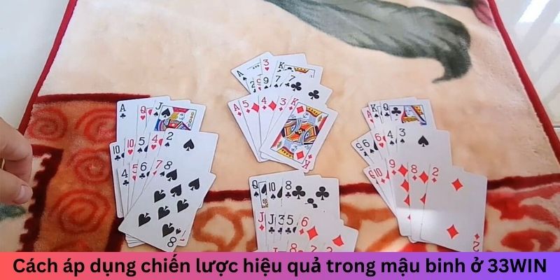 Cách chơi bài Mậu Binh hiệu quả tại 33WIN