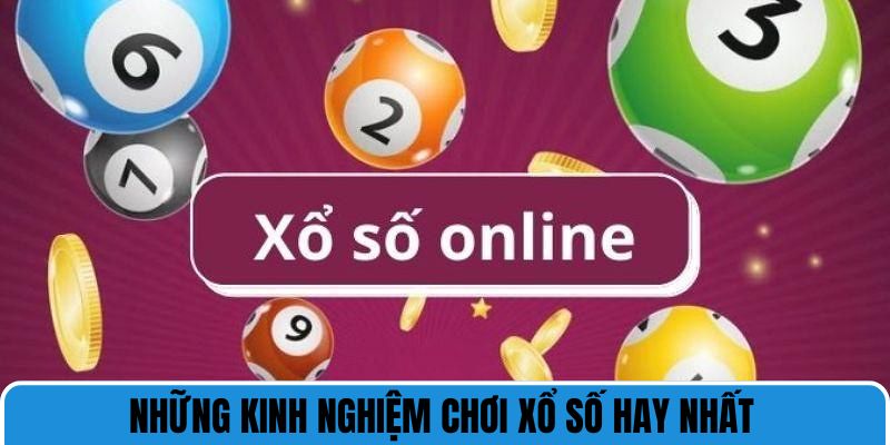 Kinh nghiệm chơi xổ số 33WIN