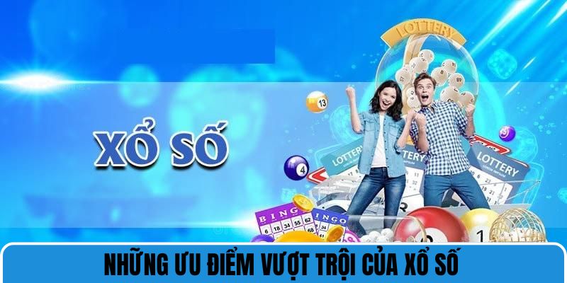 Ưu điểm nổi bật của xổ số 33WIN